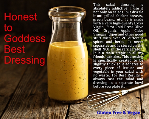 Honest to Goddess Best Dressing